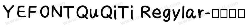 YEFONTQuQiTi Regylar字体转换